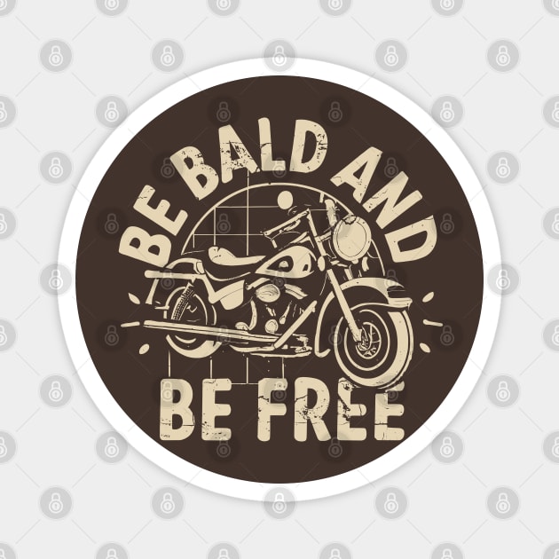 Be Bald and Be Free Day – October 14 Magnet by irfankokabi